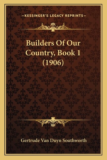 Front cover_Builders Of Our Country, Book 1 (1906)