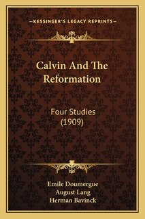Couverture_Calvin And The Reformation