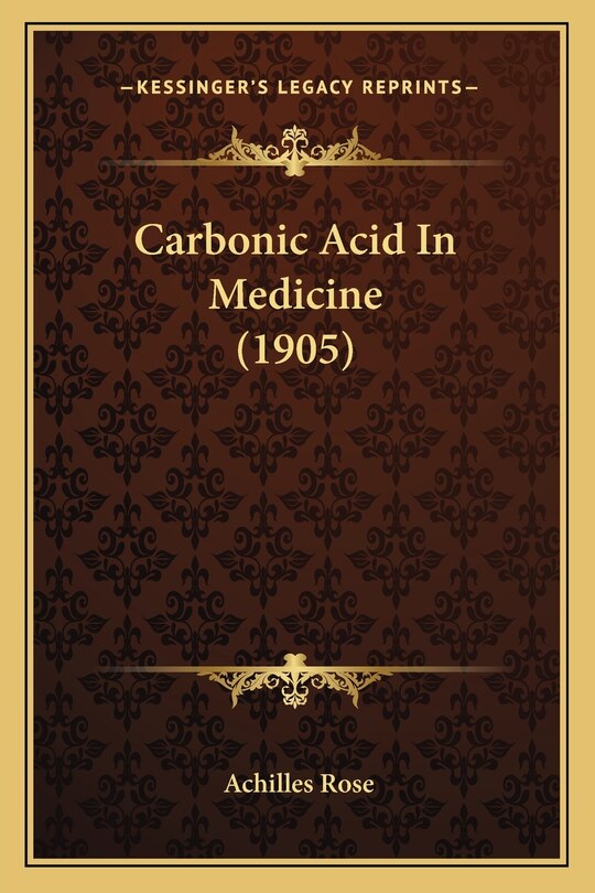 Front cover_Carbonic Acid In Medicine (1905)