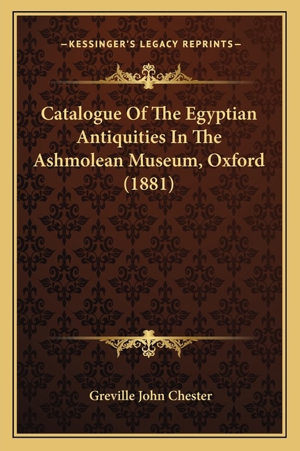 Couverture_Catalogue of the Egyptian Antiquities in the Ashmolean Museum, Oxford (1881)