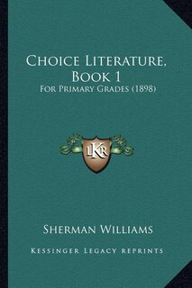 Front cover_Choice Literature, Book 1