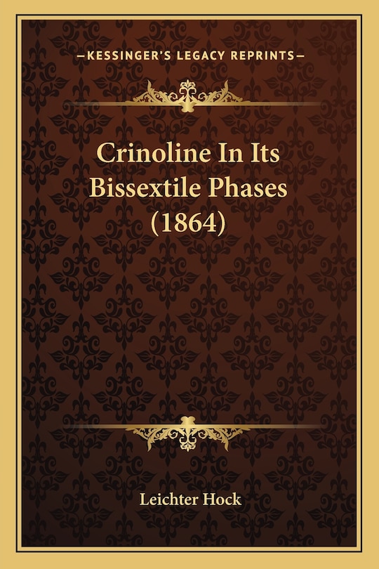 Couverture_Crinoline In Its Bissextile Phases (1864)