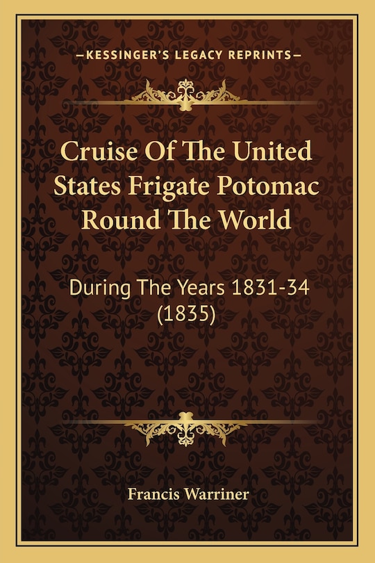 Front cover_Cruise Of The United States Frigate Potomac Round The World