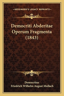 Front cover_Democriti Abderitae Operum Fragmenta (1843)