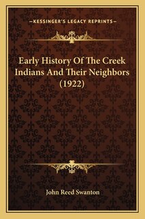 Couverture_Early History Of The Creek Indians And Their Neighbors (1922)