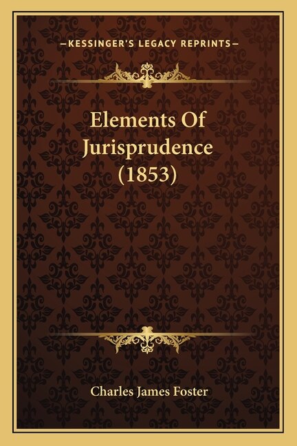 Front cover_Elements Of Jurisprudence (1853)