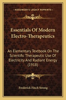 Front cover_Essentials Of Modern Electro-Therapeutics