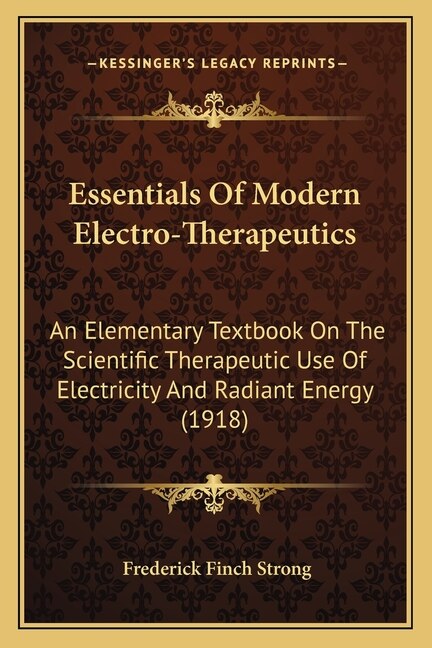 Front cover_Essentials Of Modern Electro-Therapeutics