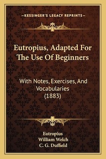Front cover_Eutropius, Adapted For The Use Of Beginners