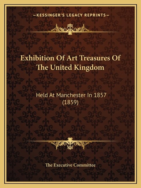 Couverture_Exhibition Of Art Treasures Of The United Kingdom