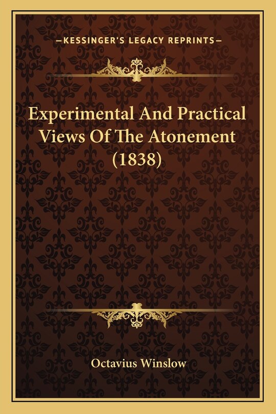 Couverture_Experimental And Practical Views Of The Atonement (1838)