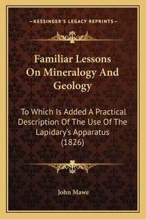Front cover_Familiar Lessons On Mineralogy And Geology