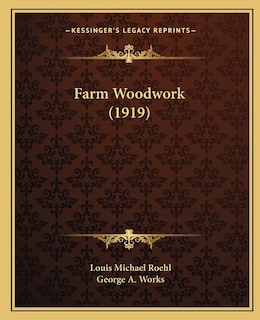 Front cover_Farm Woodwork (1919)