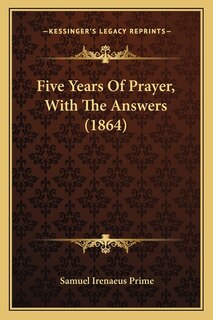 Front cover_Five Years of Prayer, with the Answers (1864)