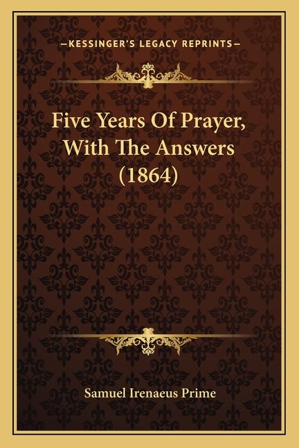 Front cover_Five Years of Prayer, with the Answers (1864)