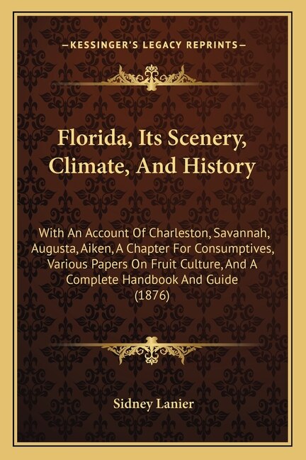 Front cover_Florida, Its Scenery, Climate, And History