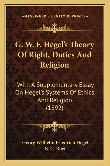 Front cover_G. W. F. Hegel's Theory Of Right, Duties And Religion