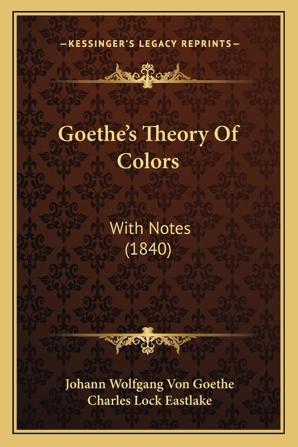 Couverture_Goethe's Theory Of Colors