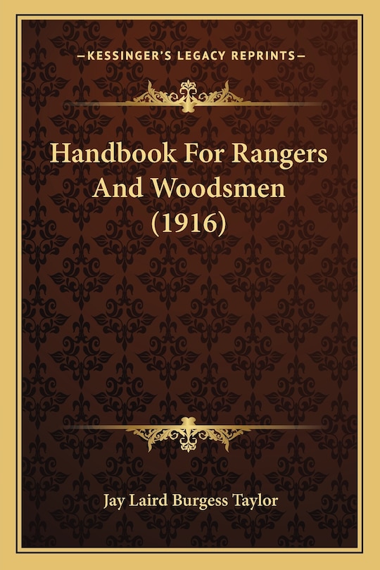 Front cover_Handbook For Rangers And Woodsmen (1916)