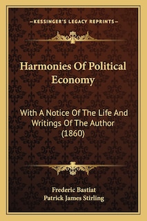 Front cover_Harmonies Of Political Economy