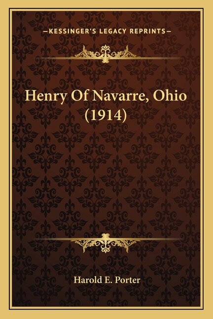 Front cover_Henry of Navarre, Ohio (1914)