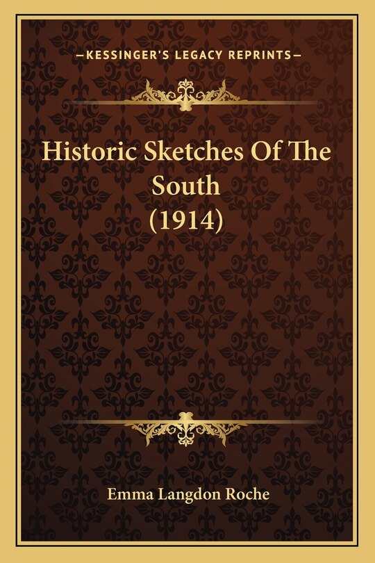 Historic Sketches Of The South (1914)