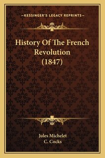 Front cover_History Of The French Revolution (1847)