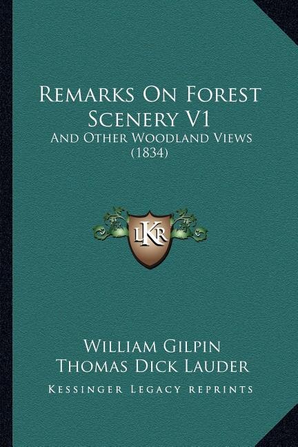 Front cover_Remarks On Forest Scenery V1