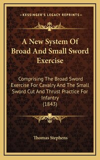 Front cover_A New System Of Broad And Small Sword Exercise