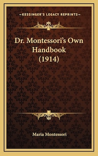 Front cover_Dr. Montessori's Own Handbook (1914)