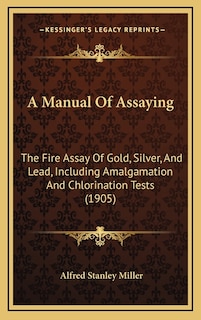 Front cover_A Manual Of Assaying