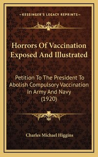 Front cover_Horrors of Vaccination Exposed and Illustrated
