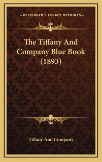 Front cover_The Tiffany And Company Blue Book (1893)