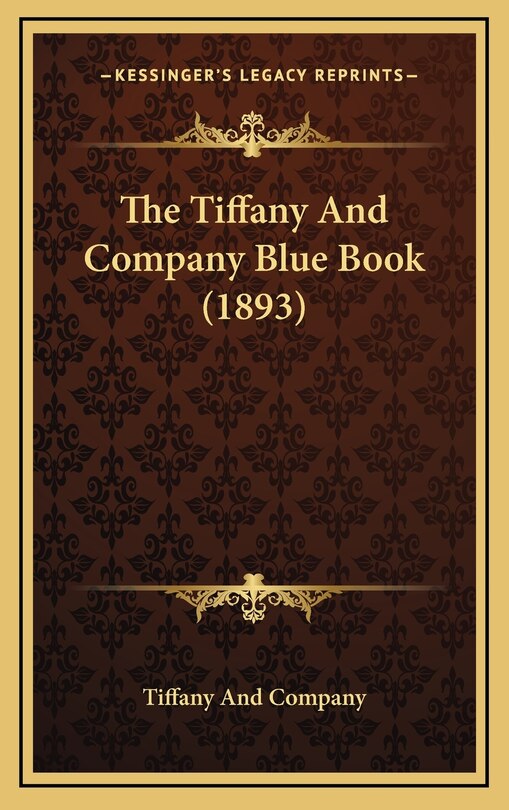 Front cover_The Tiffany And Company Blue Book (1893)