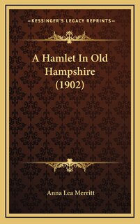 Couverture_A Hamlet In Old Hampshire (1902)