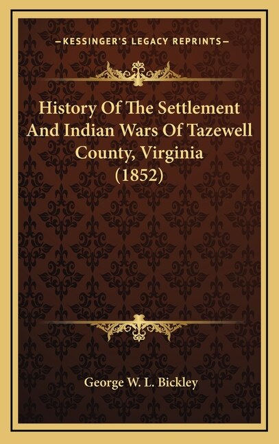 Front cover_History of the Settlement and Indian Wars of Tazewell County, Virginia (1852)