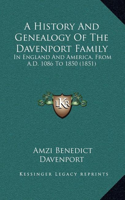Front cover_A History And Genealogy Of The Davenport Family