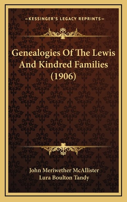 Couverture_Genealogies Of The Lewis And Kindred Families (1906)