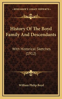 Front cover_History Of The Boyd Family And Descendants