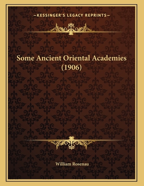 Front cover_Some Ancient Oriental Academies (1906)