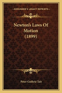 Front cover_Newton's Laws of Motion (1899)