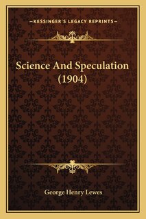 Science And Speculation (1904)