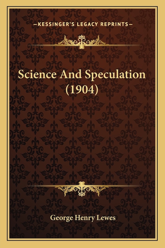 Science And Speculation (1904)