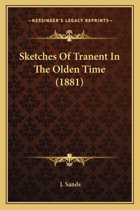 Front cover_Sketches Of Tranent In The Olden Time (1881)