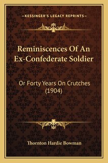 Couverture_Reminiscences Of An Ex-Confederate Soldier