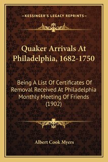 Front cover_Quaker Arrivals at Philadelphia, 1682-1750