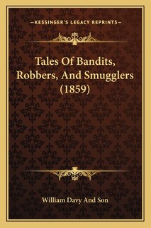 Couverture_Tales of Bandits, Robbers, and Smugglers (1859)