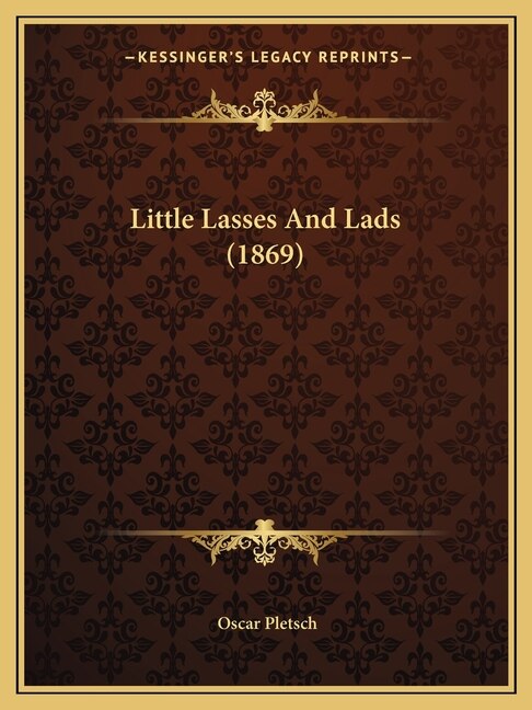 Front cover_Little Lasses And Lads (1869)