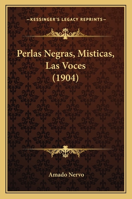 Perlas Negras, Misticas, Las Voces (1904)