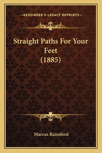Front cover_Straight Paths For Your Feet (1885)